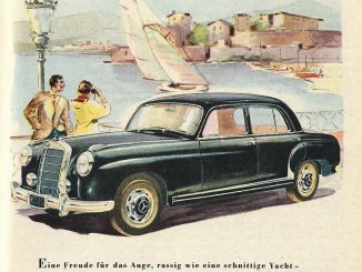 Diese Zeitungsanzeige aus dem Jahr 1954 für den neuen Mercedes-Benz Typ 220 spricht gleich zwei Träume an: Ein schönes Automobil und Ferien am Mittelmeer. Der neue Slogan wird Mercedes Jahrzehnte begleiten.