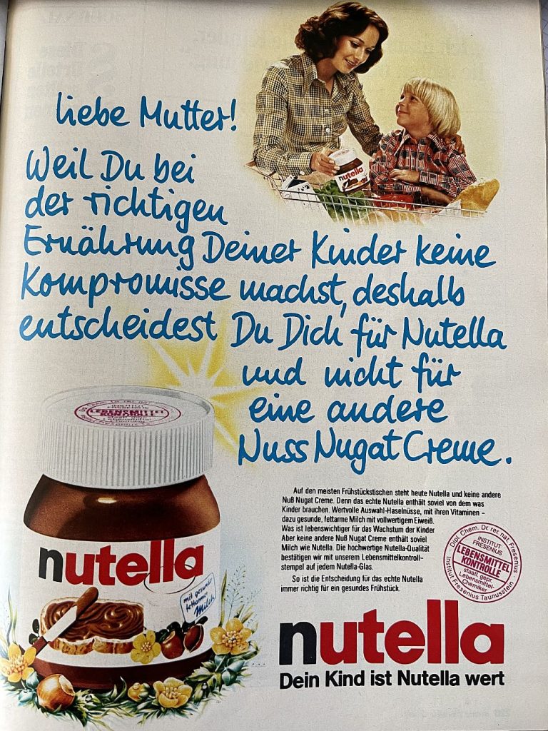 Anzeige von 1981 für die Nuss-Nugat-Creme Nutella. Hier findet sich die Lösung für eine heiß diskutierte Frage an deutschen Frühstückstischen. 